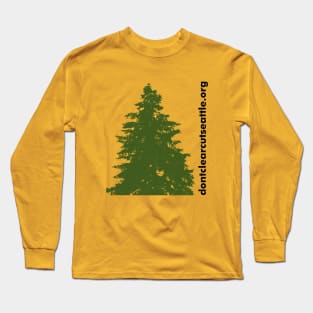 Save Seattle Conifers Long Sleeve T-Shirt